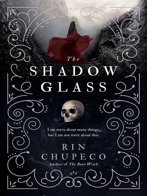 Rin Chupeco创作的The Shadowglass作品的详细信息 - 可供借阅